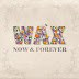 WAX (왁스) - Now & Forever (Download Mp3)