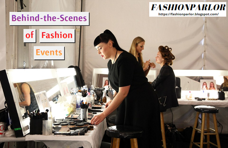 behind-the-scenes-of-fashion-events