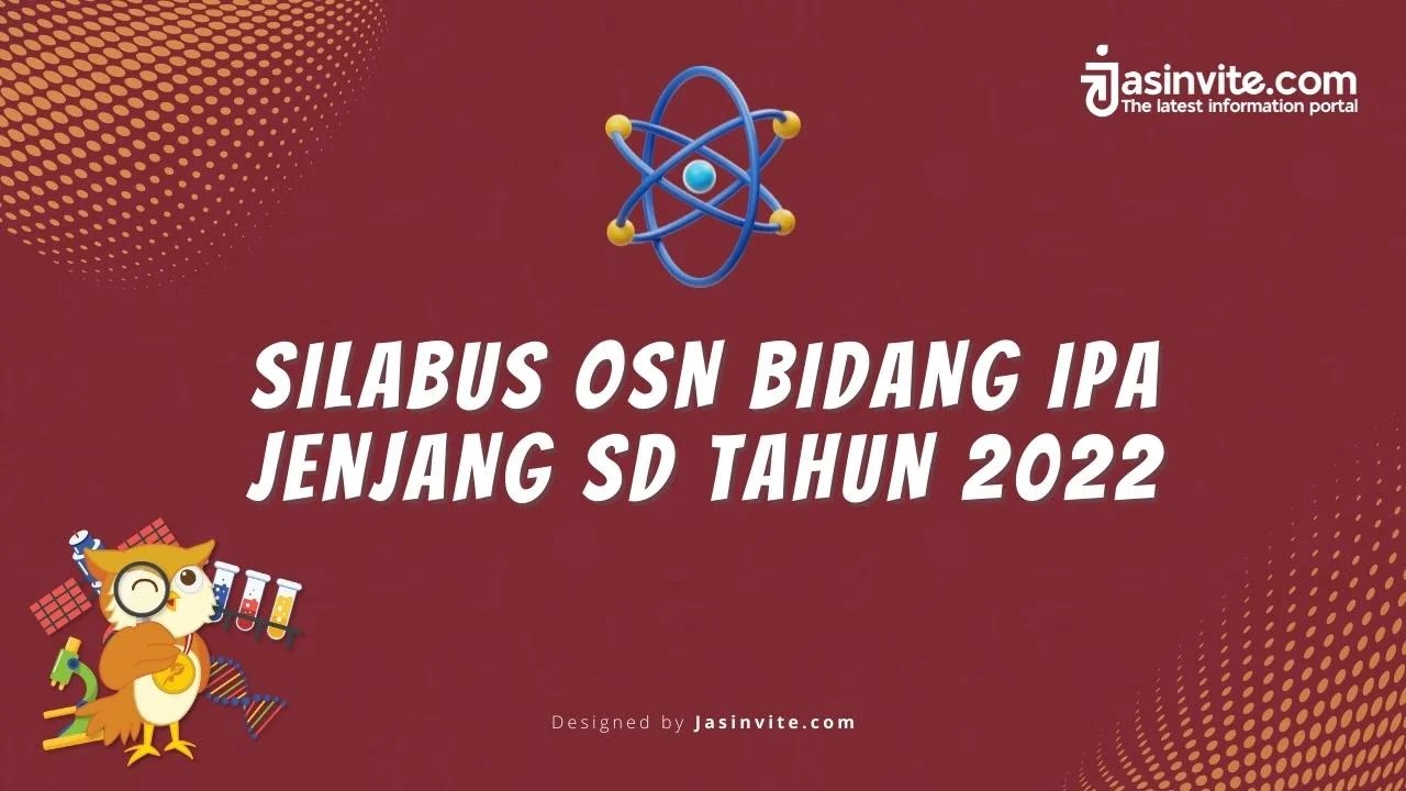 Jasinvite.com - Silabus OSN SD Bidang IPA Tahun 2022