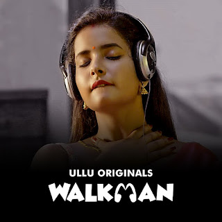 Walkman (2022)-S01-Hindi-ULLU-Originals-WEB-Series-HDRip