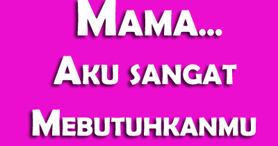 9 Kata: kata kata singkat untuk ibu yang sudah meninggal