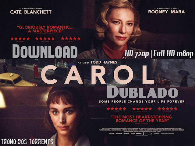 [ Download Filme ] Carol 2016 Bluray 720p | 1080p Dual Audio [ Dublado ] 