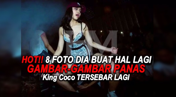 HOT!! 8 FOTO DIA BUAT HAL LAGI GAMBAR-GAMBAR PANAS King 