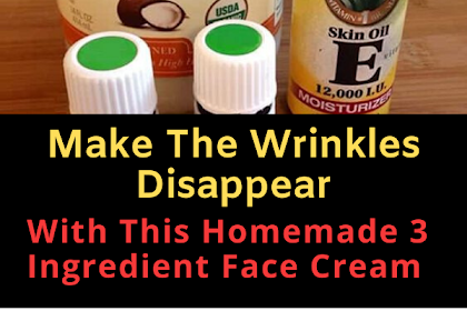 Make The Wrinkles Disappear With This Homemade 3 Ingredient Face Cream