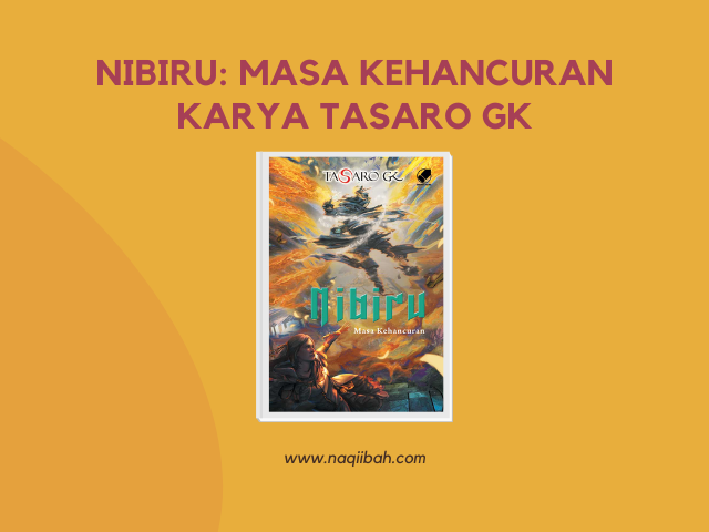 Review Buku Nibiru: Masa Kehancuran Karya Tasaro GK