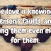 True Love Is Knowing a Person's Faults