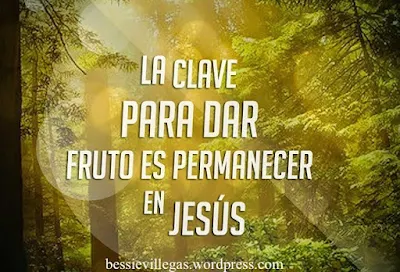 La clave de permanecer en Cristo