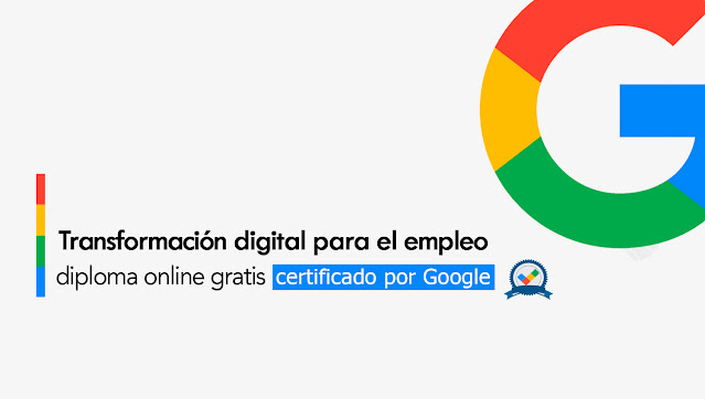 Transformación digital: Nuevo certificado gratis de Google