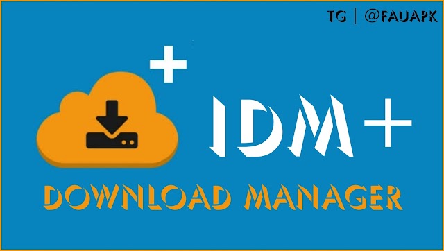 IDM+ Download Manager