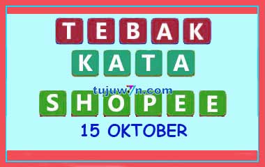 tebak kata shopee tantangan harian 15 oktober 2022