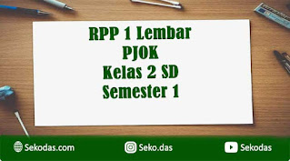 rpp 1 lembar pjok kelas 2 semester 1