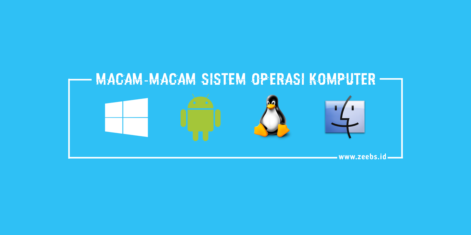 Macam-Macam Sistem Operasi Komputer