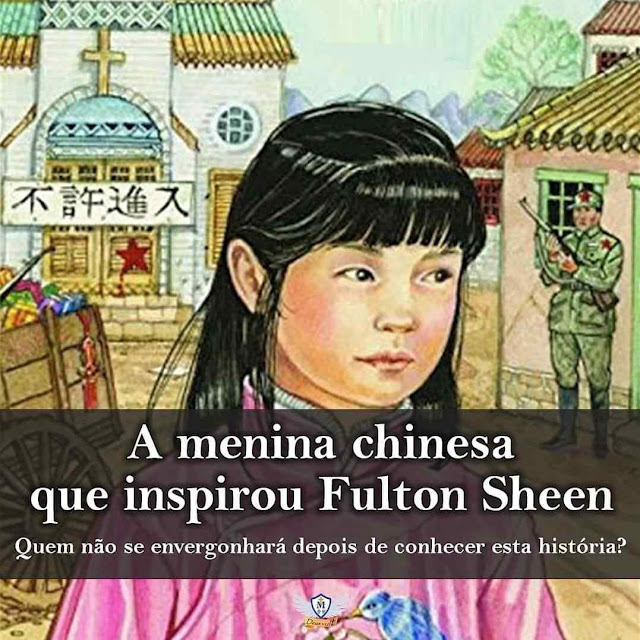 A menina chinesa que inspirou Mons. Fulton Sheen