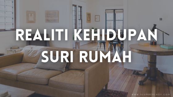 realiti suri rumah