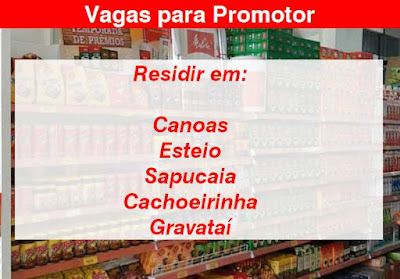 Distribuidora abre vagas para Promotor em Canoas, Esteio, Gravataí e região