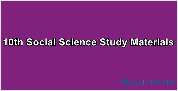 10th Social Science Study Materials