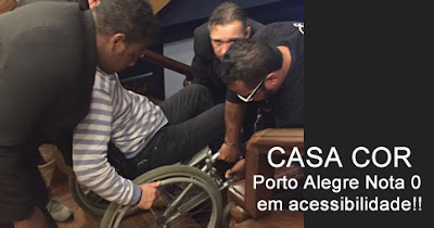 CASA COR – Porto Alegre Nota 0 em acessibilidade!!!!!