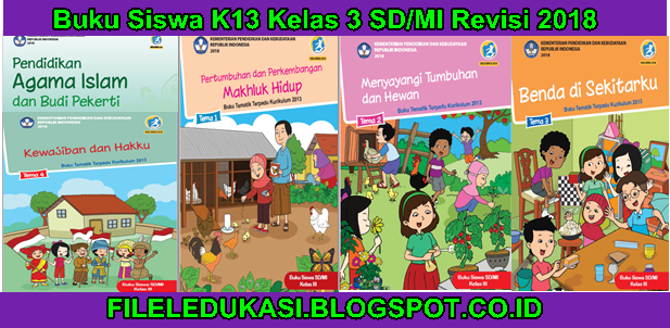 Buku Siswa Kurikulum 2013 Kelas 3 Sd/Mi Revisi 2018