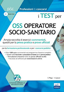 I test per OSS operatore socio sanitario. Con espansione online