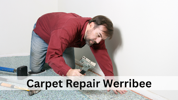 Carpet Repair Werribee