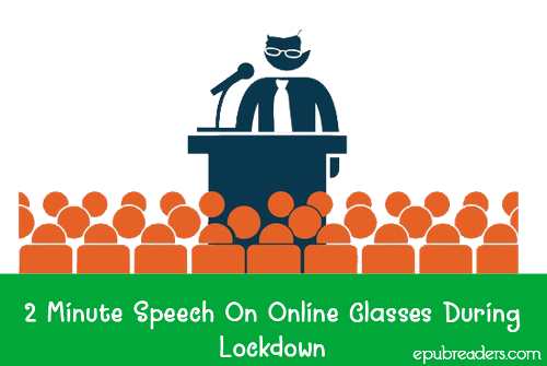 2 Minute Speech On Online Classes During Lockdown