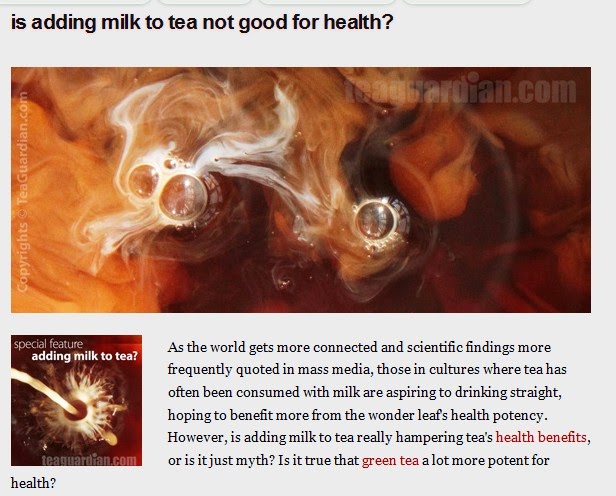 http://teaguardian.com/tea-health/adding-milk-to-tea-good-for-health-or-not.html#.U86kEEBYuSo
