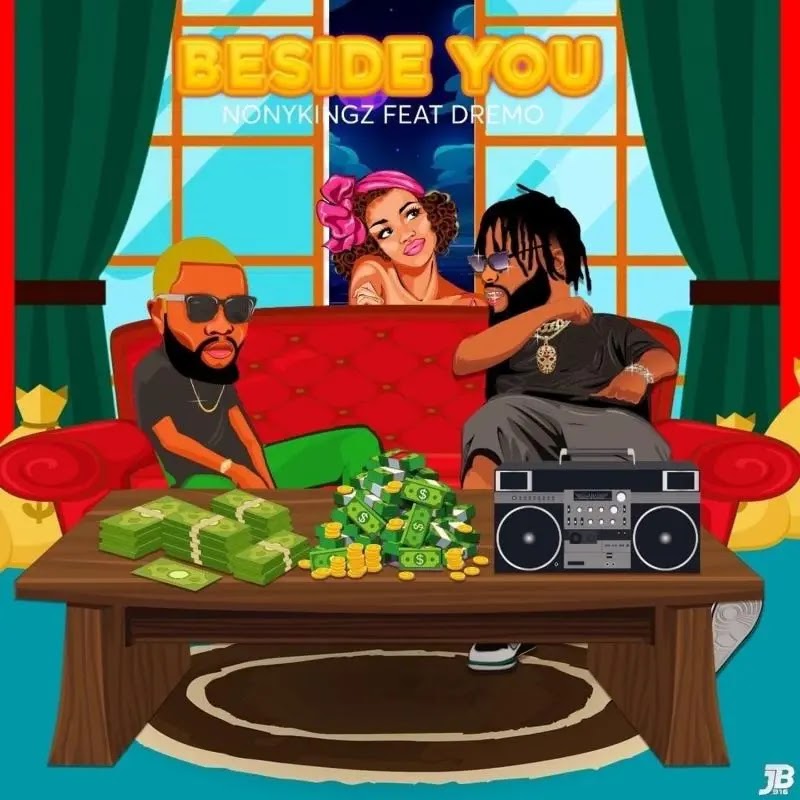 NonyKingz Ft. Dremo - Beside You mp3 song download