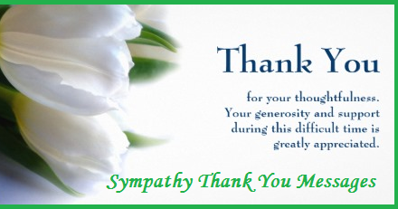 Thank You Messages Sympathy Condolence