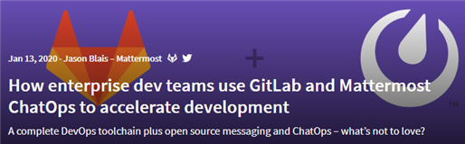 Comment GitLab et Mattermost ChatOps accélère votre équipe de développement