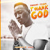  Dammy Krane – Thank God (Prod. Giggz)