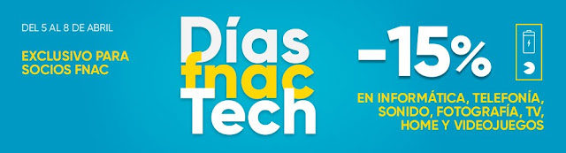 Top 15 ofertas promoción Días Fnac Tech