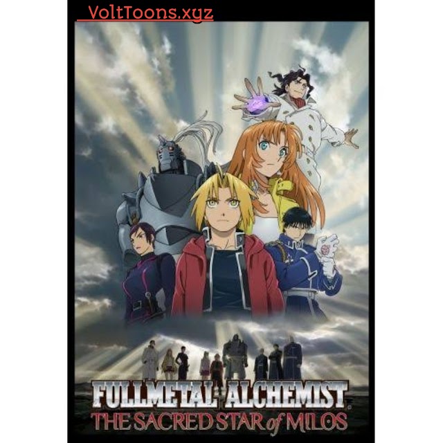 Fullmetal Alchemist: The Sacred Star of Milos [2011] Download Full Movie  Hindi Dubbed  360p | 480p | 720p
