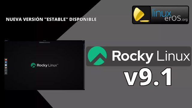 Rocky Linux 9.1 disponible con muchos cambios y mejoras