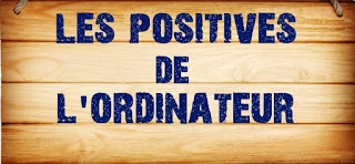 Les points positifs de l'ordinateur