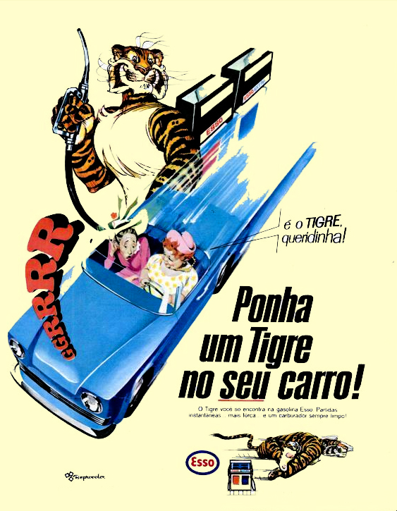Resultado de imagem para propaganda antiga do tigre da ESSO