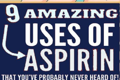 9 Unusual Uses of Aspirin You Never Thought Of Before