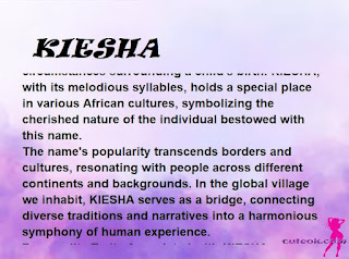 ▷ meaning of the name KIESHA (✔)