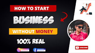 How to Start Business Without Money || Earn money online