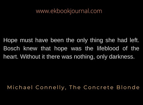 Michael Connelly Quotes | The Concrete Blonde