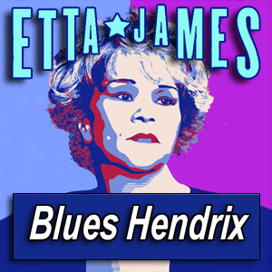 ETTA JAMES · by Blues Hendrix