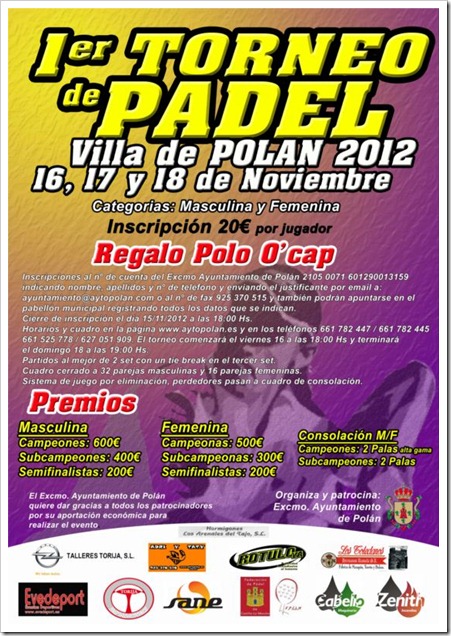 1er Torneo de Pádel Villa de Polán el 16, 17 y 18 de noviembre de 2012. Apúntate!