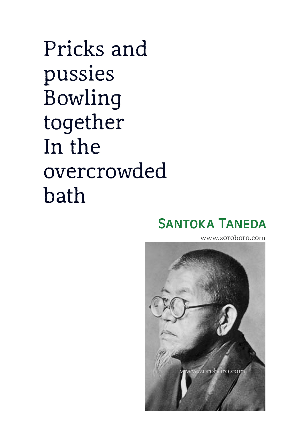 Santoka Taneda Quotes, Santoka Teneda Haiku, Santoka Teneda Poems, Santoka Teneda Poetry, Santoka Teneda Japanese Haiku Poet.