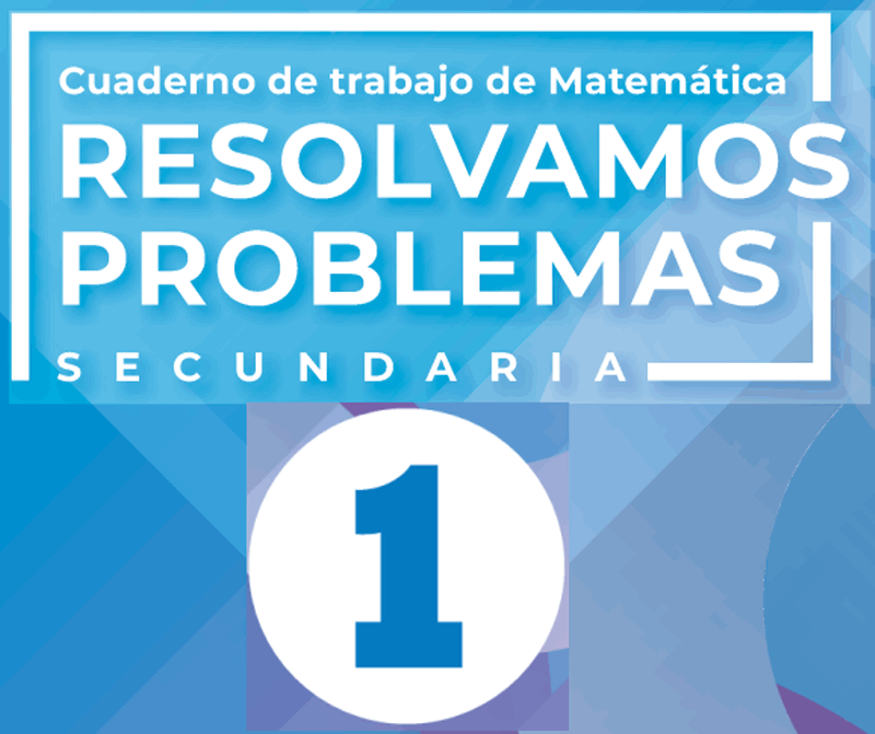 Resolvamos Problemas 1 Matematica 1ro Aprendo En Casa 2021 Primer Grado De Secundaria Cuaderno De Trabajo Texto 1 Pdf
