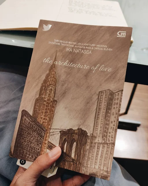 Review Novel The Architecture of Love - Ika Natassa