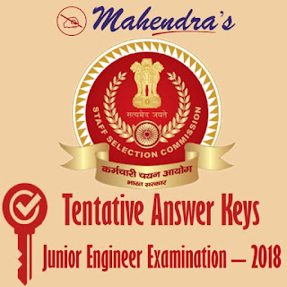 SSC | Junior Engineer Examination – 2018 | Tentative Answer Keys  