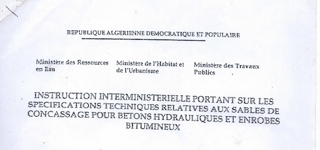 INSTRUCTION INTERMINISTÉRIELLE PORTANT SUR LES RECALCIFICATIONS TECHNIQUES RELATIVES AUX SABLE DE CONCASSAGE POUR BÉTONS HYDRAULIQUES ET ENROBES BITUMINEUX 