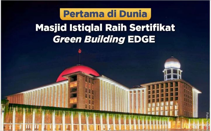 Masjid Istiqlal Mendapatkan Sertifikat Green Building