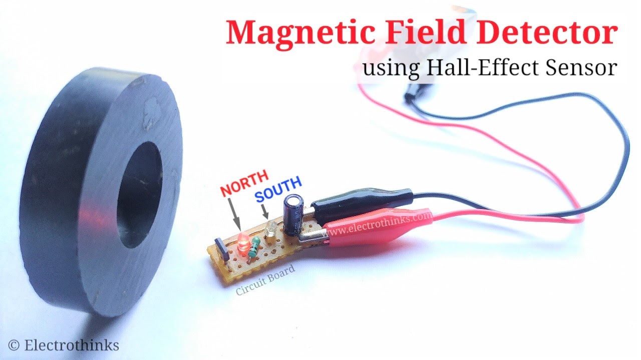 Magnetic field detector using hall effect sensor Electrothinks