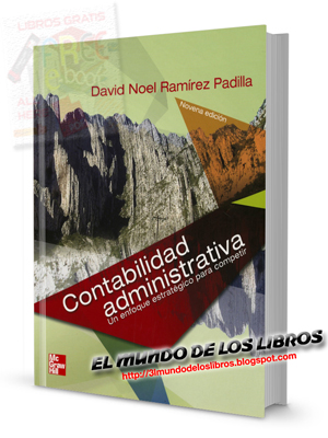 Contabilidad Administrativa - David Noel Ramírez Padilla - Editorial Mcgraw Hill - México - pdf