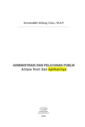 Administrasi dan Pelayanan Publik Antara Teori dan Aplikasinya